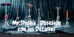 ✔️ Mr. Shisha: La Experiencia de la Shisha Premium que Revoluciona España