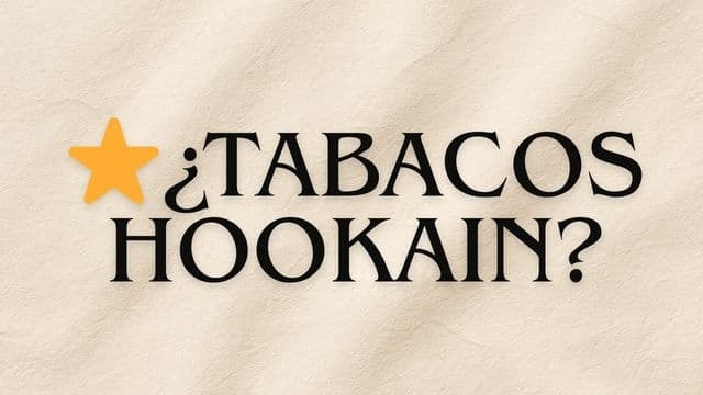 ⭐¿Por qué los tabacos Hookain son tendencia y cómo sacarles el máximo partido con cazoletas Hookain?