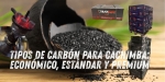 Tipos de carbón para cachimbas | Natural, autoencendido y de calidad